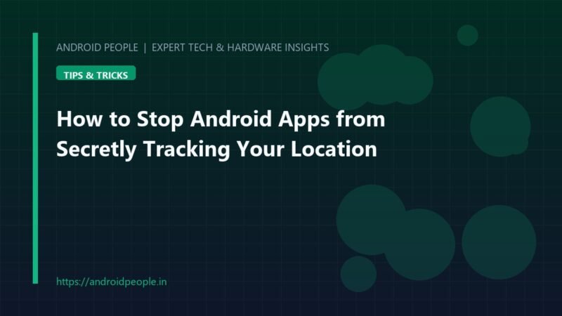 Infographic showing how to block background location tracking on Android smartphone settings