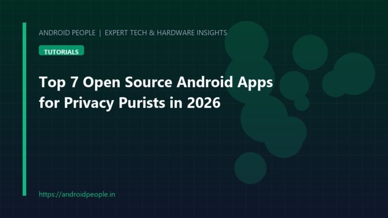 Featured Image - Top 7 Open Source Android Apps for Privacy Purists in 2026 - Android People F-Droid open source Android apps store listing top privacy tools for Android smartphones