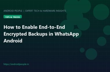 WhatsApp Android settings screen demonstrating how to enable end-to-end encrypted Google Drive backups