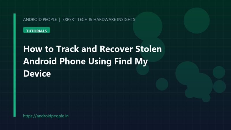 Google Find My Device map interface on Android tracking lost phone location remotely
